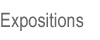 Expositions